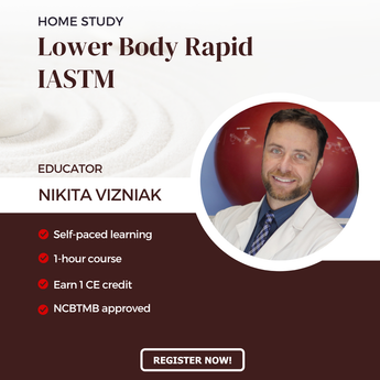 Lower Body Rapid IASTM - Home Study
