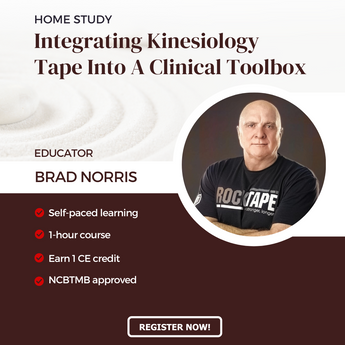 Integrating Kinesiology Tape Into A Clinical Toolbox - A Home Study Course